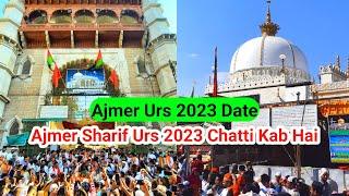 Ajmer Urs 2023 Date Ajmer sharif Urs Kab Hai Ajmer Urs 2023 Date Mission E Aulia