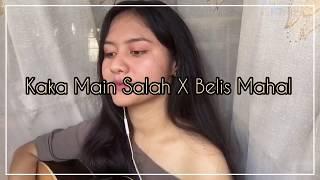 Kaka Main Salah X Belis Mahal - Putry Pasanea Ft. kapthenpurek Cover by Carla Gultom