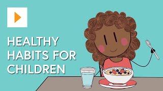 Wellbeing for Children Healthy Habits