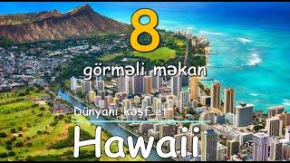 Dünyanı kəşf et 26 Seasons Season 22 Hawaii