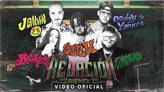Sech Daddy Yankee J Balvin Rosalía Farruko - Relación Remix Video Oficial
