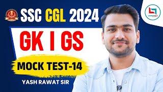 SSC CGL 2024  SSC CGL GK GS Complete Revision  SSC GK GS Mock Test 14  GK By Yash Rawat Sir