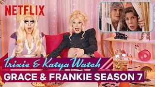 Drag Queens Trixie Mattel & Katya React to Grace and Frankie  I Like to Watch  Netflix