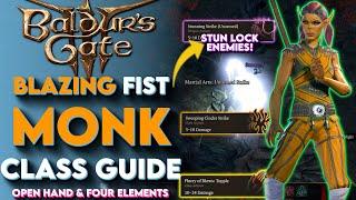 BLAZING FIST Monk Class Guide For Baldurs Gate 3 - Baldurs Gate 3 Monk Build Guide