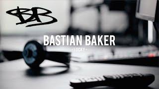 BASTIAN BAKER - LUCKY Official Music Video