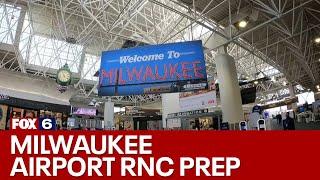 MKE airport preps for 2024 RNC  FOX6 News Milwaukee