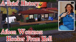 AILEEN WOURNOS a brief history in the sims 4