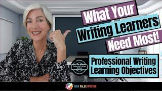 What Your Writing Learners NEED Most