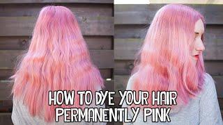 HOW TO DYE YOUR HAIR PERMANENTLY PINK  Rocknroller