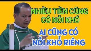 TRONG CUỘC SỐNG AI CŨNG CÓ NHỮNG NỖI KHỔ RIÊNG  LINH MỤC PHẠM TĨNH GIẢNG & GIẢI ĐÁP THẮC MẮC