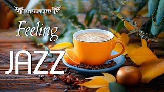 Feeling Autumn Jazz Music  Happy Autumn Gentle Music & Positive Bossa Nova Instrumental for Great