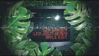 SZA - Garden Leo Justi Heavy Baile Edit