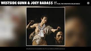 Westside Gunn & Joey Bada$$ - 327 ft. Tyler The Creator & Billie Essco Audio