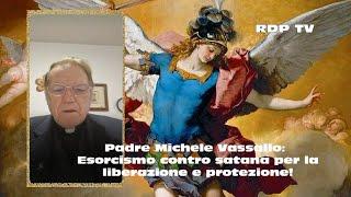 Padre Michele Vassallo Esorcismo contro satana per la liberazione e protezione