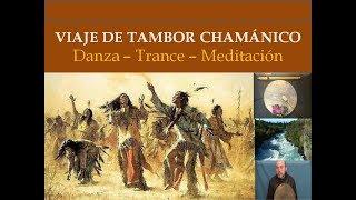 Viaje de Tambor Chamanico 02 para Danza Trance y Meditación - Shamanic drum journey