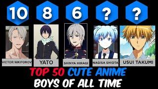 Top 50 Cute Anime Boys Of All Time