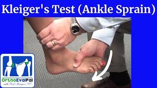 Kleigers test for High Ankle SprainSpecial Test for the Ankle