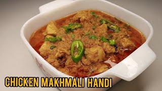 Chicken Makhmali Handi Recipe By Cook With Seerat