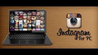 Instagram for PC - Download for Windows without bluestacks 2017