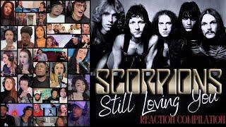 REACTION COMPILATION  Scorpions - Still Loving You  Reaction Mashup