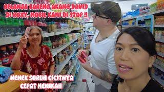 SHOPPING BARENG AKANG DAVID MOBIL KAMI DI STOP DI PARKIRAN I NENEK INTROGASI CALON MENANTU CICITNYA