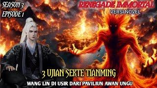 3 UJIAN SEKTE TIANMINGSEASON 3 EPISODE 1#renegadeimmortal #xianni