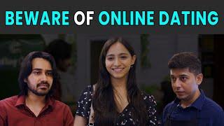 Beware Of Online Dating  Rohit R Gaba