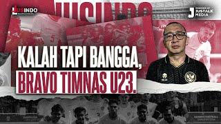 JUS INDO #101  KALAH TAPI BANGGA BRAVO TIMNAS U23.