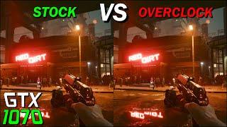 Stock VS Overclocked Comparison  GTX 1070