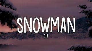 Sia - Snowman Lyrics