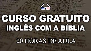 CURSO DE INGLÊS GRATUITO COM A BÍBLIA PARTE 1