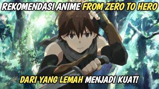10 Rekomendasi Anime From Zero to Hero