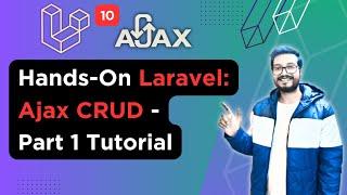 Hands On Laravel  Ajax CRUD Operations - Part 1  Create Todo Using Ajax