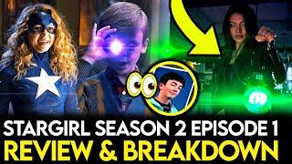 Stargirl Season 2 Episode 1 Breakdown - Things Missed Easter Eggs & Ending Explained