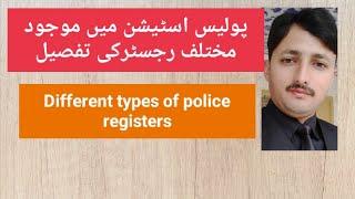 Different types of police registers in Police station