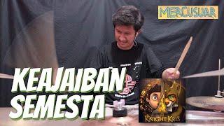 Mercusuar - Keajaiban Semesta Knight Kris Cover Drum Cover