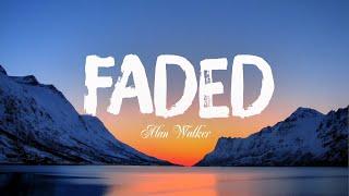 Alan Walker - Faded Lyrics