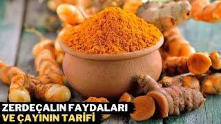 Zerdeçalın Faydaları - Zerdeçal Çayı Nasıl Yapılır? - Zerdeçal Neye İyi Gelir?