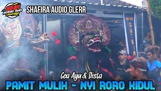 Lagu Panutup PAMIT MULIH&NYI RORO KIDUL Voc. Gea Ayu&Dista Jaranan NEW SATRIO PANDOWO -SHAFIRA AUDIO