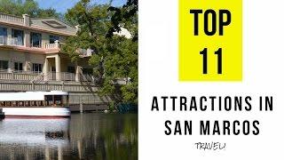 Top 11. Best Tourist Attractions in San Marcos - Texas