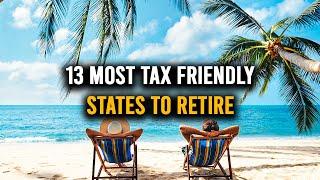 13 Most Tax Friendly States to Retire  Retirement Planning