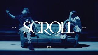 Sapte x Yakki - Scroll Official Video