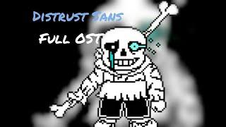 OLD Distrust sans Full OST - Underswap Disbelief 13+