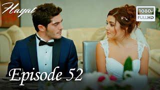 Hayat - Episode 52 English Subtitle