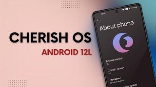 Cherish OS Review - Redmi Note 10 Pro  Pro Max IMPRESSIVE