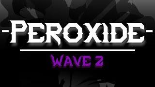 Peroxide Wave 2 Prodigy