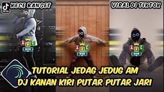 Tutorial Jedag Jedug Alight Motion DJ Kanan Kiri Putar Putar Jari