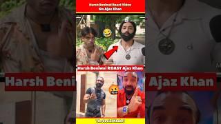 Harsh Beniwal Very Badly ROAST Ajaz Khan  Harsh Beniwal VS Ajaz Khan Controversy #shorts #viral