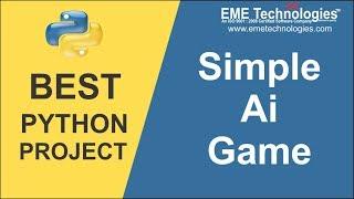 How to Create Simple Ai Game Project in Python  Download Final Year Projects with Source Code