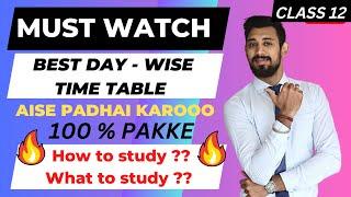 BEST Day Wise Timetable for Class 12  Boards plus CUET  Must watch